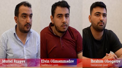 Şirkətdən 60 min manat tələb edən dəstə üzvləri saxlanıldı