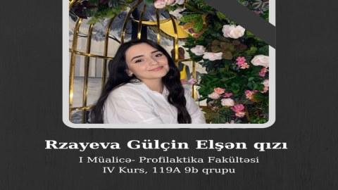 Tibb Universitetinin tələbəsi vəfat edi