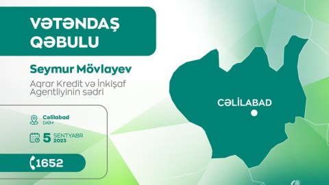 Agentliyinin sədri Cəlilabadda vətəndaşları qəbul edəcək
