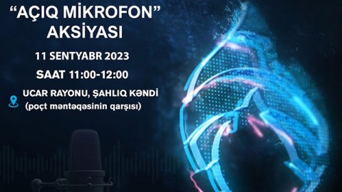 “Açıq mikrofon” Ucar rayonunda qurulacaq