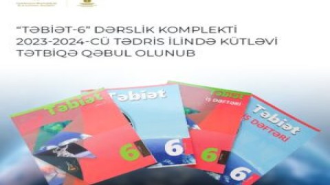  "Təbiət-6" dərsliyi bütün məktəblərdə tədris olunacaq