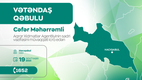 Aqrar Xidmətlər Agentliyinin sədr müavini Hacıqabulda vətəndaşları qəbul edəcək