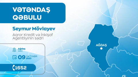 Dövlət Agentliyinin sədri Ağdaşda vətəndaşları qəbul edəcək