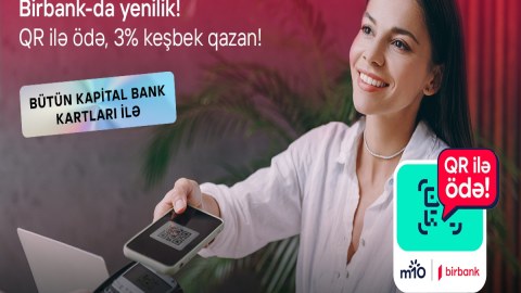 Birbank-ın yeni QR-kodla ödəniş üsulu 3% keşbek qazandırır