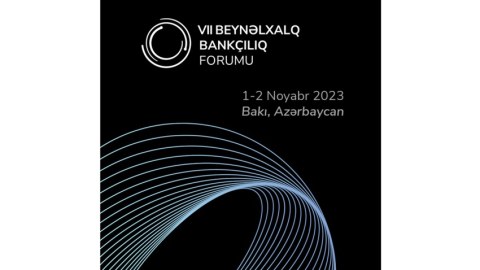 Bakıda beynəlxalq bankçılıq forumu keçiriləcək