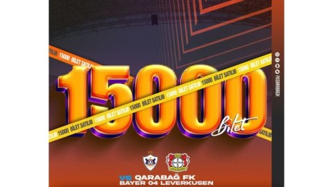 “Qarabağ”- “Bayer” oyununa 15 min bilet satılıb