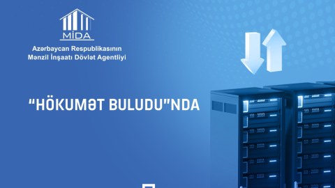 MİDA bütün informasiya sistemlərini “Hökumət buludu”na köçürüb