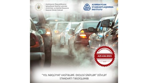 Maşınlarla bağlı dövlət standartı qəbul edildi