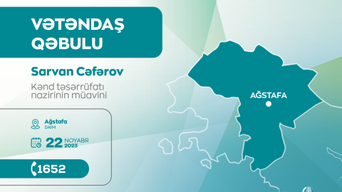 Nazir müavini Ağstafada vətəndaşlarla görüşəcək