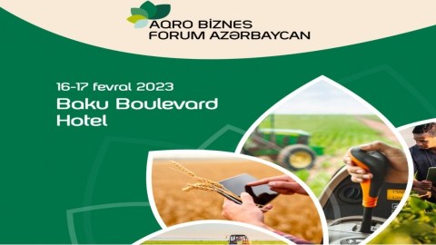 Bakıda “İnternational Agro Business Agro Forum” keçirilib