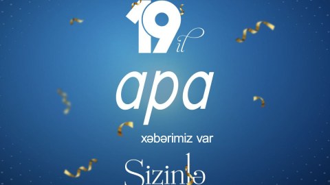 APA-nın yaranmasından 19 il ötür