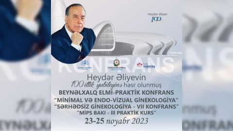 Beynəlxalq Elmi-Praktik Konfransa qeydiyyat yekunlaşır