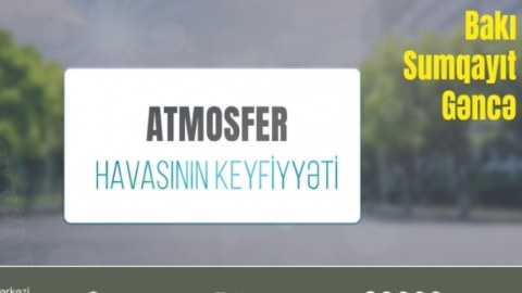 Atmosfer havasının keyfiyyəti yaxşılaşıb