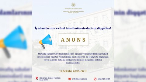 İş adamlarının və özəl təhsil müəssisələrinin diqqətinə!
