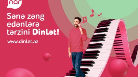 “Nar”dan “Dinlət” xidməti ilə tərzini paylaş