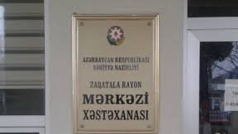 Zaqatala Rayon Mərkəzi Xəstəxanası qanunsuzluq aşkarlandı - Cinayət işi açıldı
