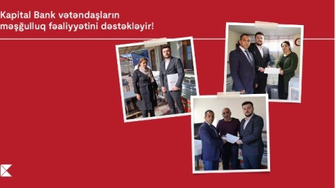 "Kapital Bank" daha 9 vətəndaşın özünüməşğulluğuna DƏSTƏK OLDU