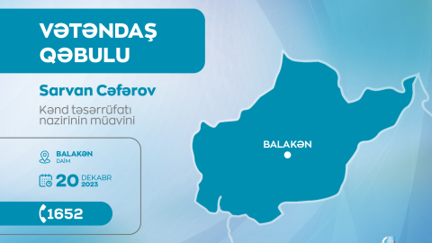 Nazir müavini Balakəndə vətəndaşları qəbul edəcək