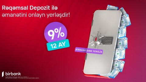 Birbank-dan bank sektorunda yenilik: Rəqəmsal depozit 