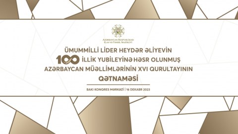 Müəllimlərin qurultayında qətnamə qəbul edildi