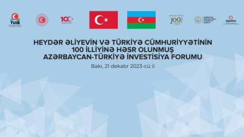 Bakıda Azərbaycan-Türkiyə İnvestisiya Forumu KEÇİRİLİR