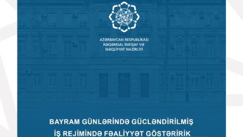 Nazirlik bayram günlərində iş rejimini gücləndirəcək