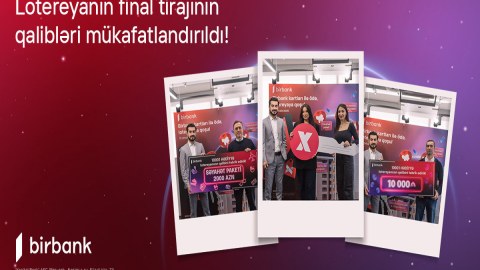 Birbank-ın “10 001 hədiyyə” lotereyası yekunlaşıb