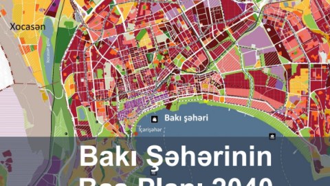 Bakının baş planının icrası 93,6 mlrd. manata başa gələcək