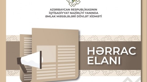 57 dövlət əmlakı hərraca çıxarılır