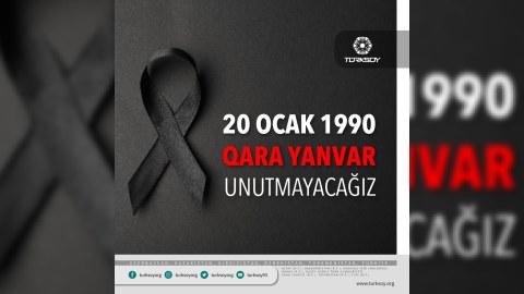 Qara Yanvarı unutmayacağıq - TÜRKSOY