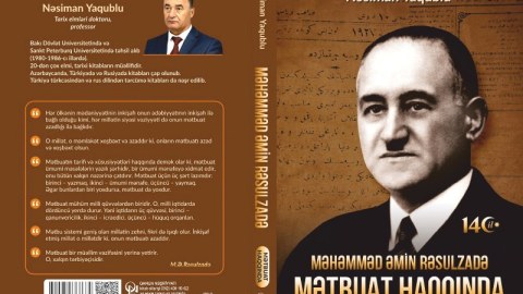 Nəsiman Yaqublunun Rəsulzadə haqqında yeni kitabı