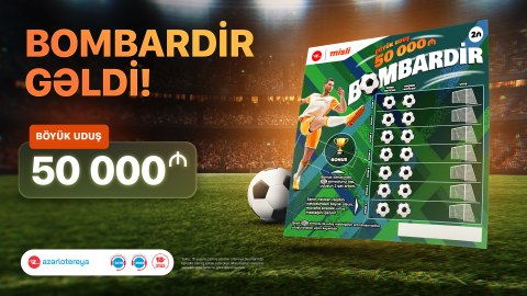 Yeni “Poz-Qazan” oyunu: “Bombardir”lə qol vur, 50 000 AZN qazan