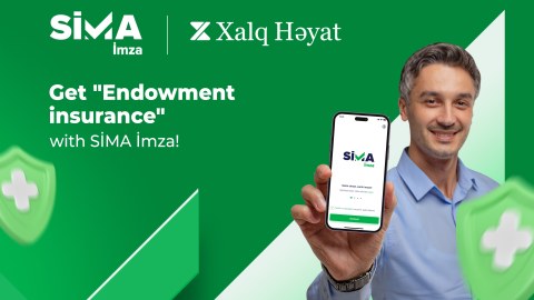 “SİMA İmza” ilə “Həyatın yaşam sığortası”nı məsafədən əldə etmək mümkün oldu