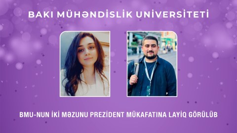 BMU-nun iki məzunu Prezident mükafatına layiq görüldü