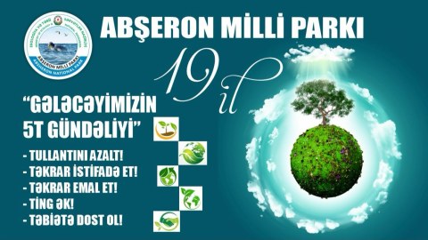 Abşeron Milli Parkının yaradılmasından 19 il ötür