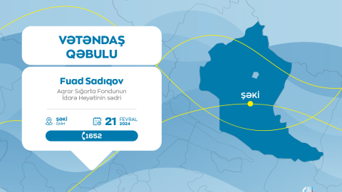 Aqrar Sığorta Fondunun sədri Şəkidə vətəndaşları qəbul edəcək