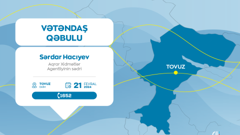 Aqrar Xidmətlər Agentliyinin sədri Tovuzda vətəndaşlarla görüşəcək