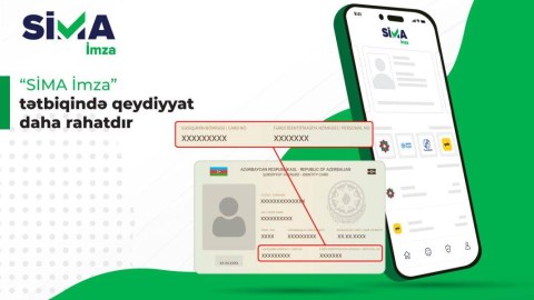 “SİMA İmza”da FİN kod və seriya nömrəsi ilə qeydiyyat mümkün oldu