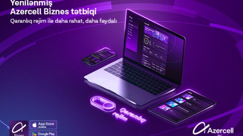 “Azercell Biznes” tətbiqinin funksional imkanları genişləndirildi