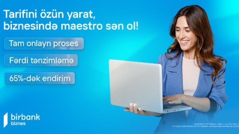 "Birbank Biznes"də “Maestro” tarifi 65% endirim QAZANDIRIR