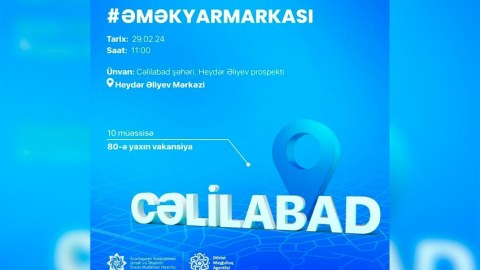 Cəlilabadda əmək yarmarkası KEÇİRİLƏCƏK