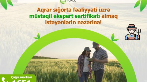Aqrar sığorta fəaliyyəti üzrə müstəqil ekspert sertifikatı almaq istəyənlərin nəzərinə
