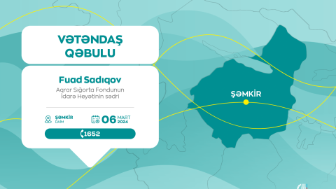 Aqrar Sığorta Fondunun sədri Şəmkirdə vətəndaşları qəbul edəcək