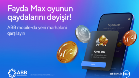 ABB yeni loyallıq proqramı – “Fayda Max”ı təqdim edib
