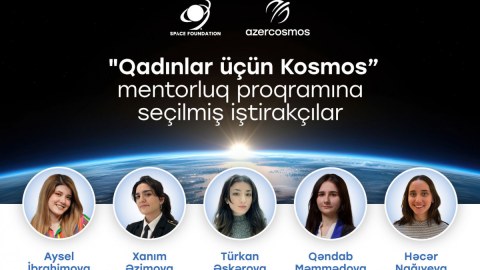 “Qadınlar üçün Kosmos” proqramının seçim mərhələsi yekunlaşdı - SİYAHI