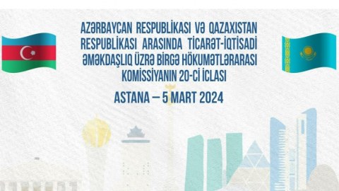 Azərbaycan-Qazaxıstan Hökumətlərarası Komissiyanın iclası keçiriləcək