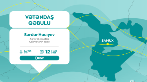 Sərdar Hacıyev Samuxda vətəndaşları qəbul edəcək