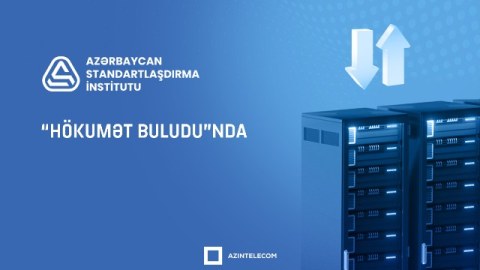 AZSTAND informasiya sistemlərini qismən “Hökumət buludu”na köçürüb