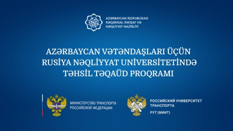 Rusiya Nəqliyyat Universiteti Azərbaycan vətəndaşları üçün təhsil təqaüd proqramı elan etdi