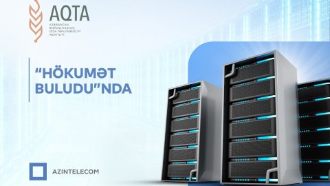 AQTA informasiya sistemlərini tam olaraq “Hökumət buludu”na köçürüb